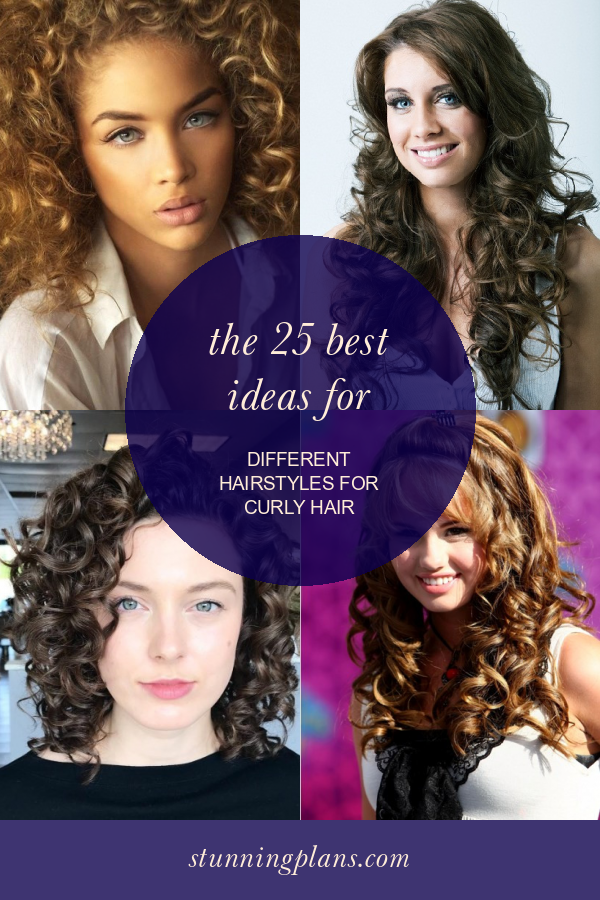 The 25 Best Ideas For Different Hairstyles For Curly Hair Home